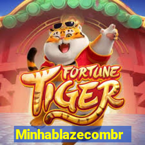 Minhablazecombr