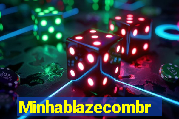 Minhablazecombr