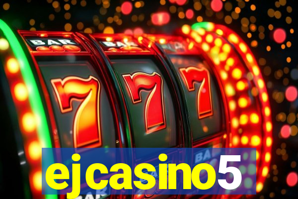 ejcasino5