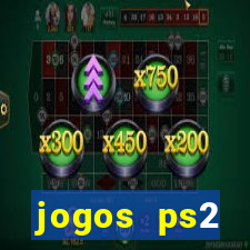 jogos ps2 traduzidos pt br