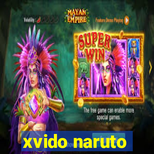 xvido naruto