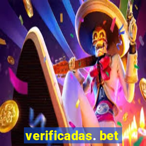 verificadas. bet