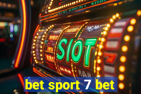 bet sport 7 bet