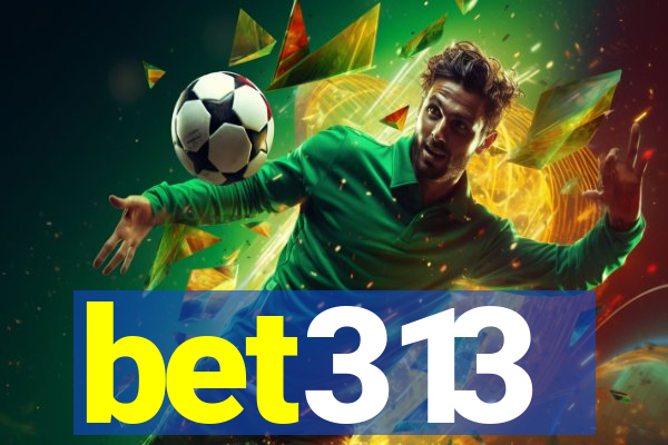 bet313