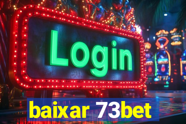 baixar 73bet