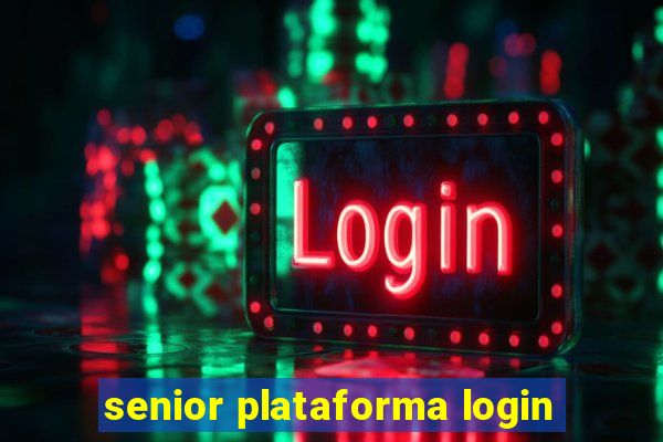 senior plataforma login