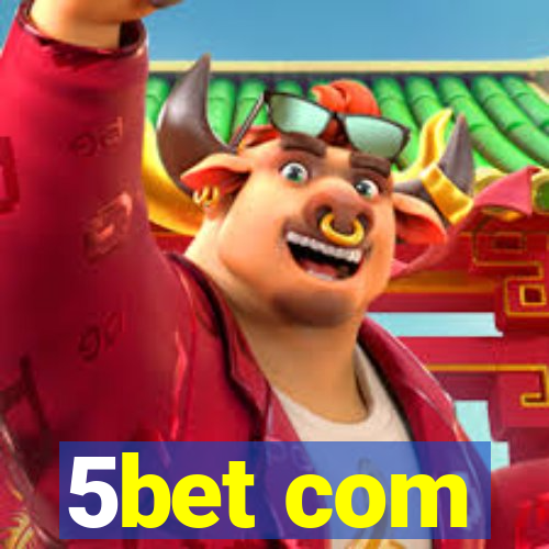 5bet com