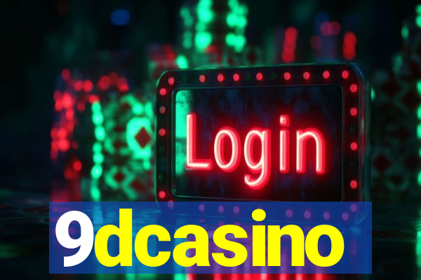 9dcasino