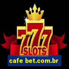 cafe bet.com.br