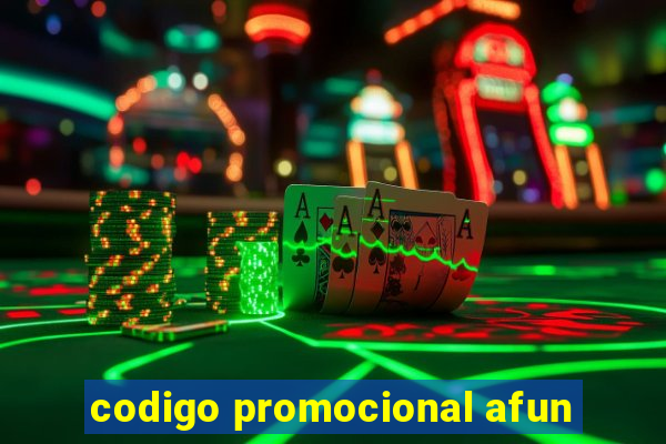 codigo promocional afun