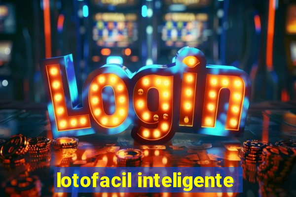 lotofacil inteligente