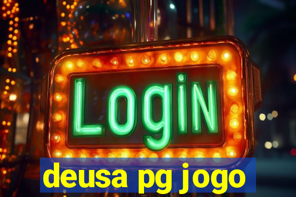 deusa pg jogo