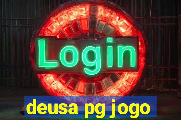 deusa pg jogo