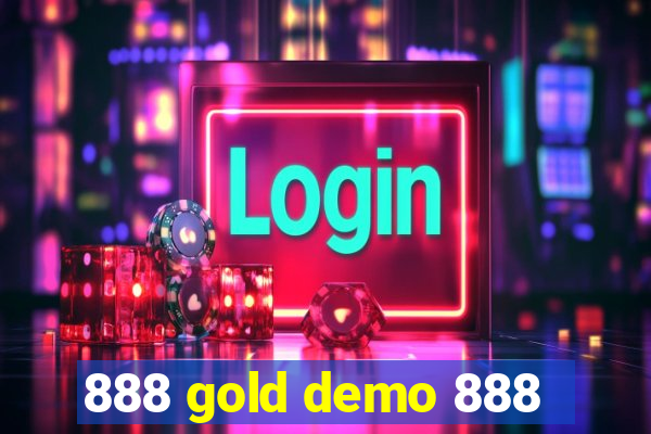 888 gold demo 888