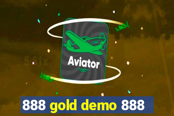 888 gold demo 888