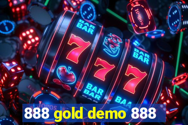 888 gold demo 888