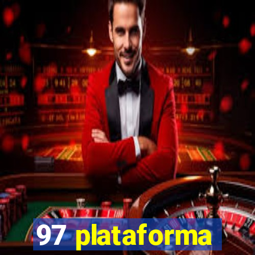 97 plataforma