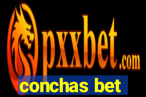 conchas bet