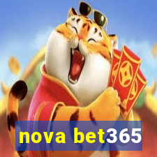 nova bet365