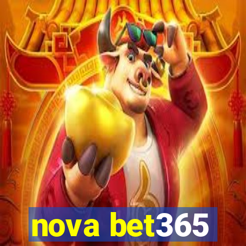 nova bet365