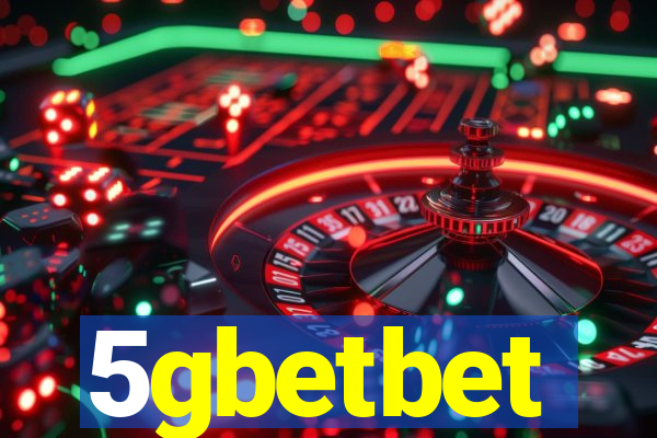 5gbetbet