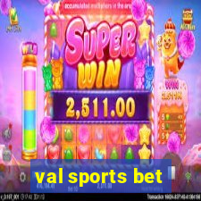 val sports bet