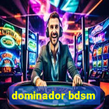 dominador bdsm