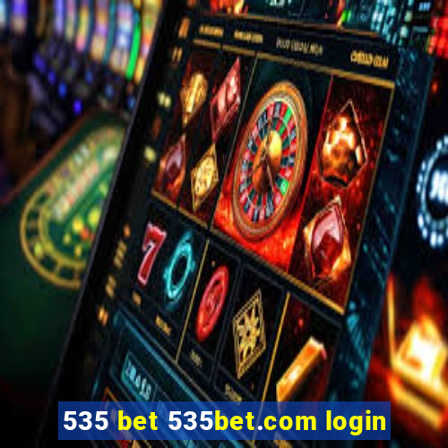 535 bet 535bet.com login