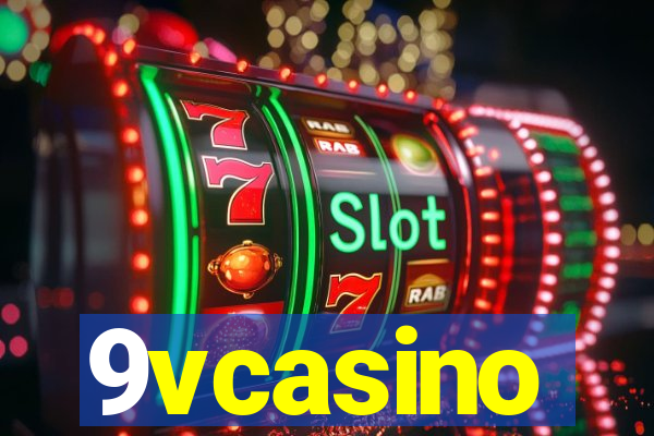 9vcasino