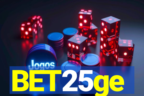 BET25ge