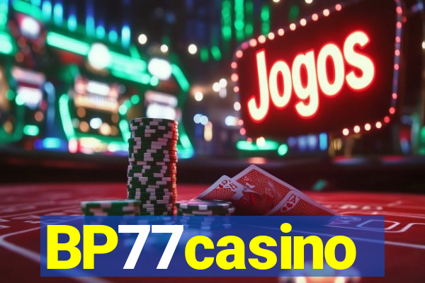 BP77casino