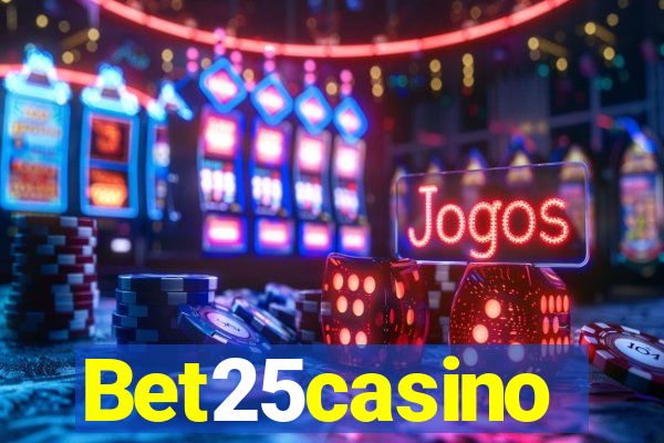 Bet25casino