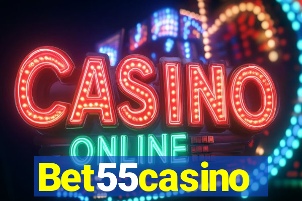 Bet55casino