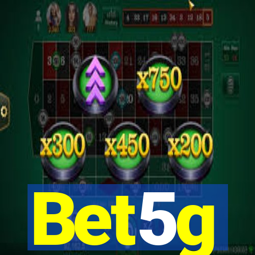 Bet5g