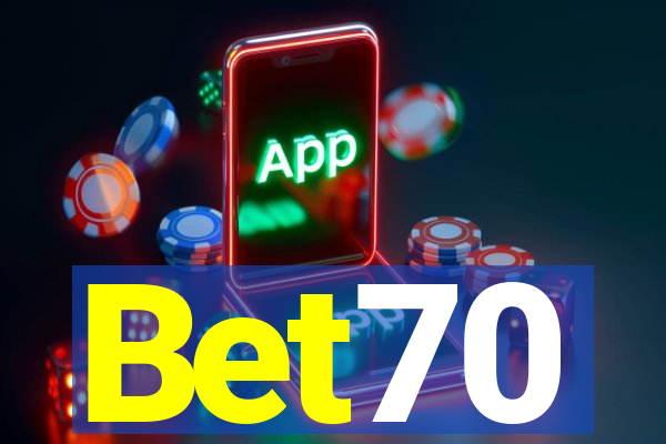 Bet70