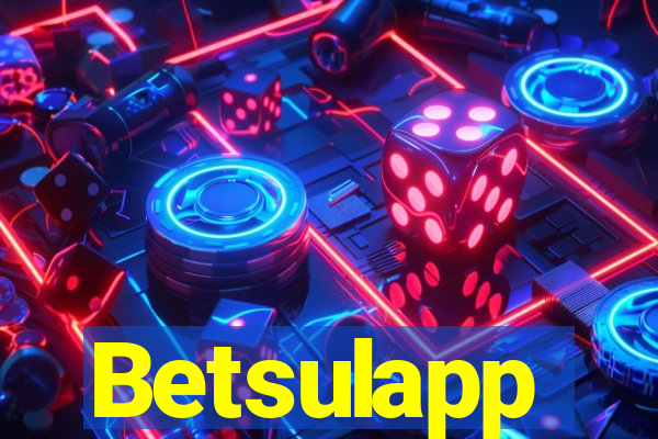 Betsulapp