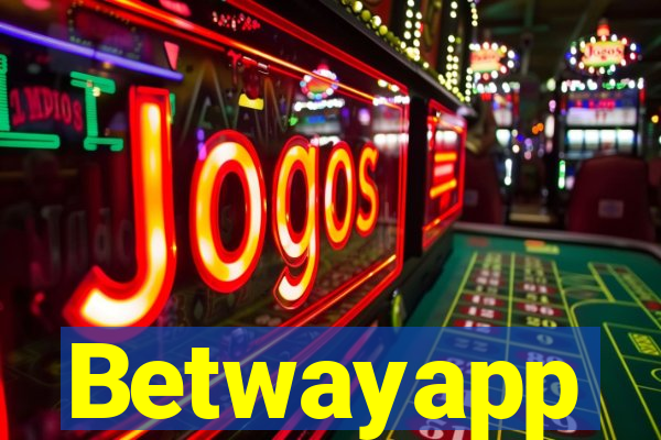 Betwayapp