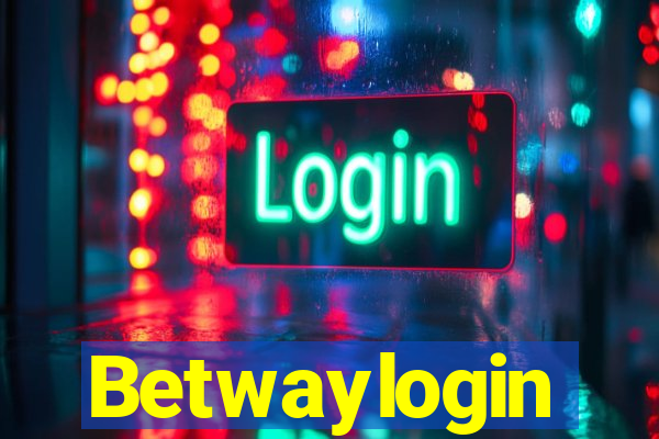 Betwaylogin