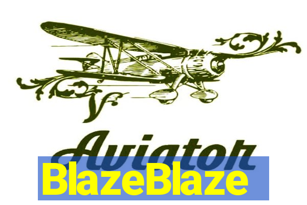 BlazeBlaze