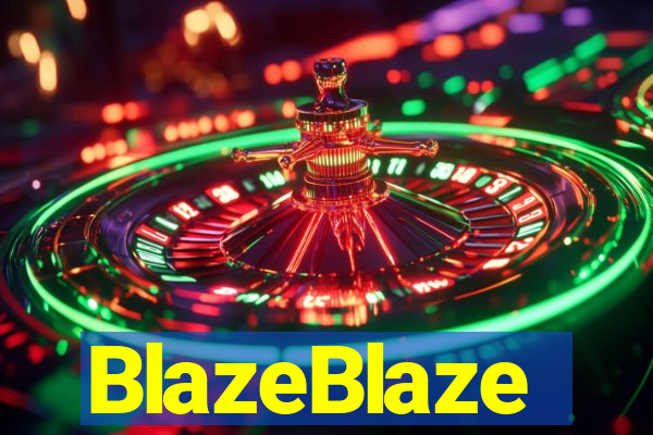 BlazeBlaze