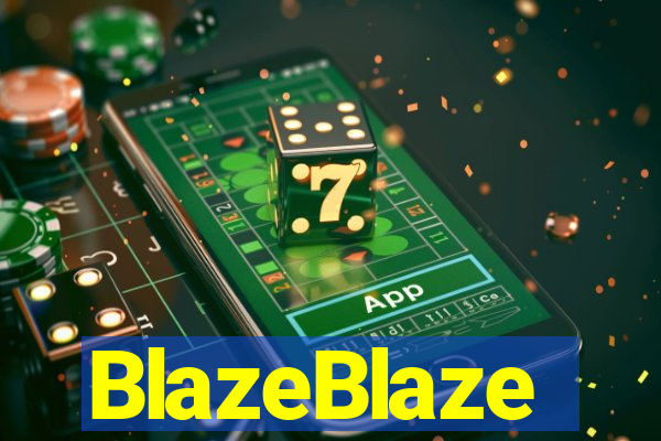 BlazeBlaze