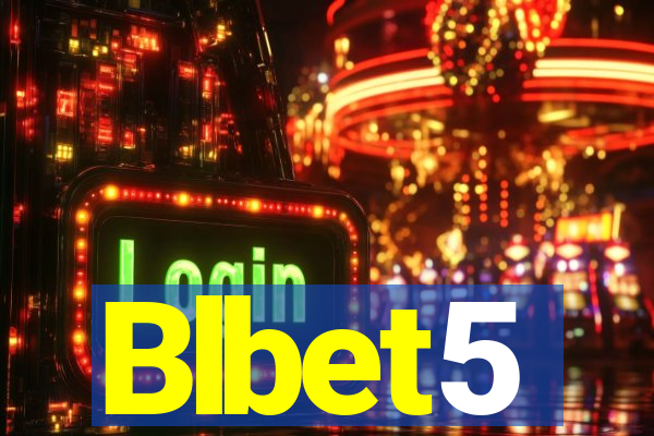 Blbet5