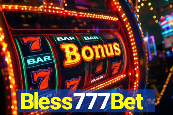 Bless777Bet