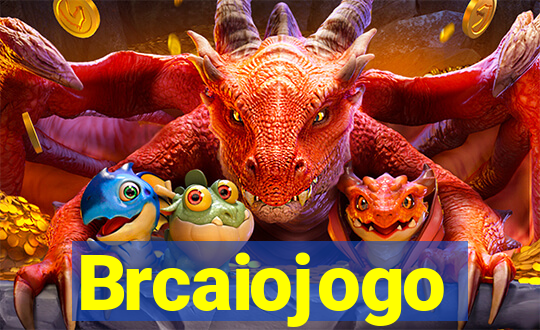 Brcaiojogo