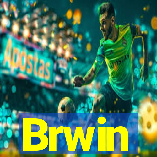 Brwin