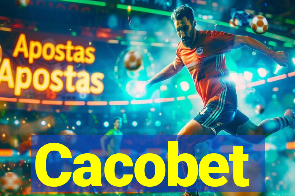 Cacobet