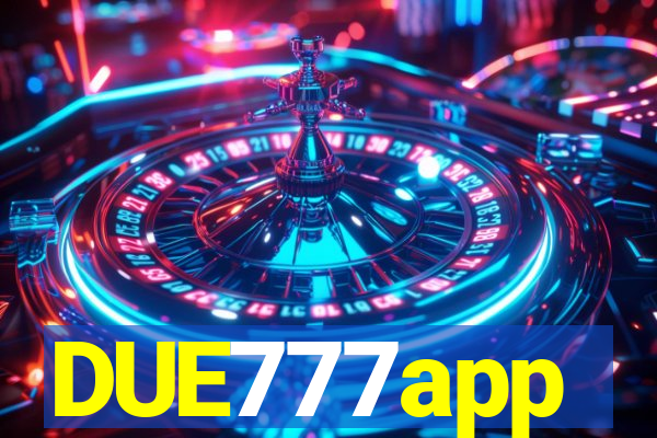 DUE777app