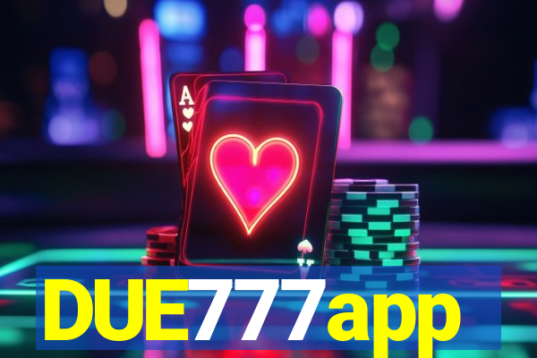 DUE777app