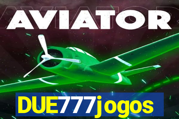 DUE777jogos