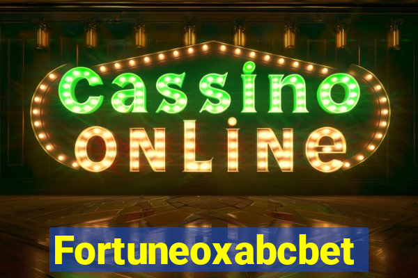 Fortuneoxabcbet